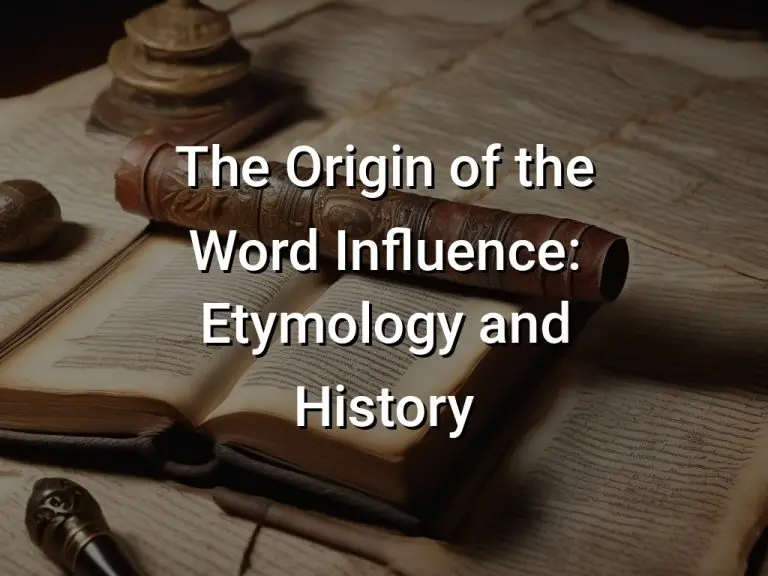 The Origin of the Word Influence: Etymology and History