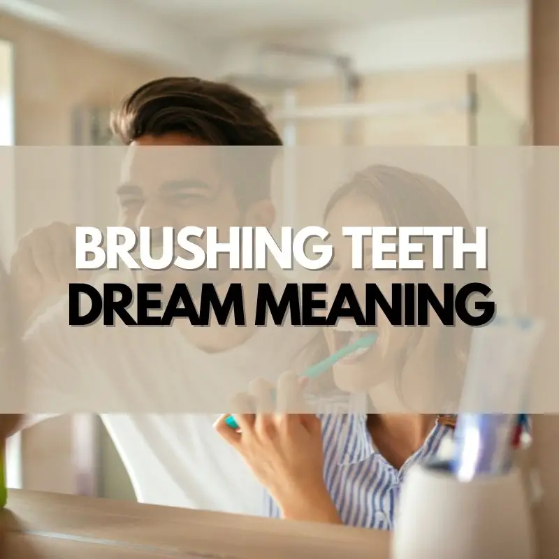 brushing teeth dream meaning
