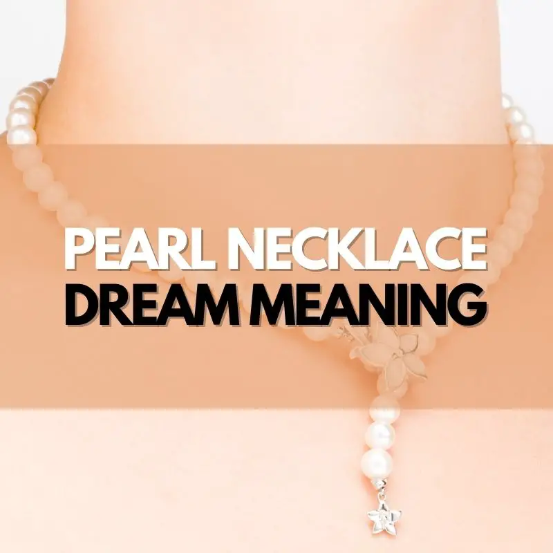 Pearl Necklace Dream Meaning And Interpretation Symbol Genie