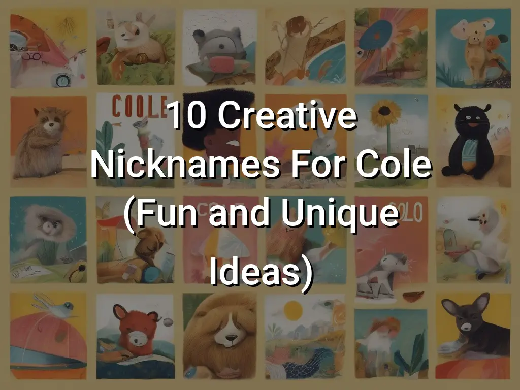 10 Creative Nicknames For Cole (Fun and Unique Ideas) Symbol Genie