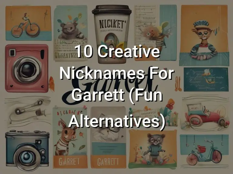 10 Creative Nicknames For Garrett (Fun Alternatives)