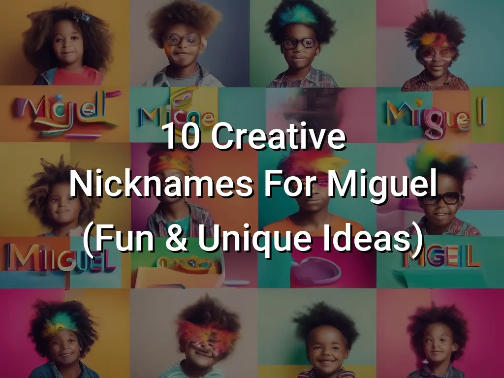 10-creative-nicknames-for-miguel-fun-unique-ideas-symbol-genie