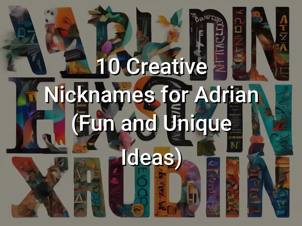 10-creative-nicknames-for-adrian-fun-and-unique-ideas-symbol-genie