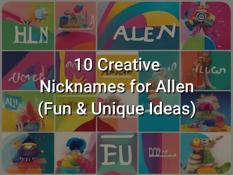 10 Creative Nicknames for Allen (Fun & Unique Ideas) Symbol Genie