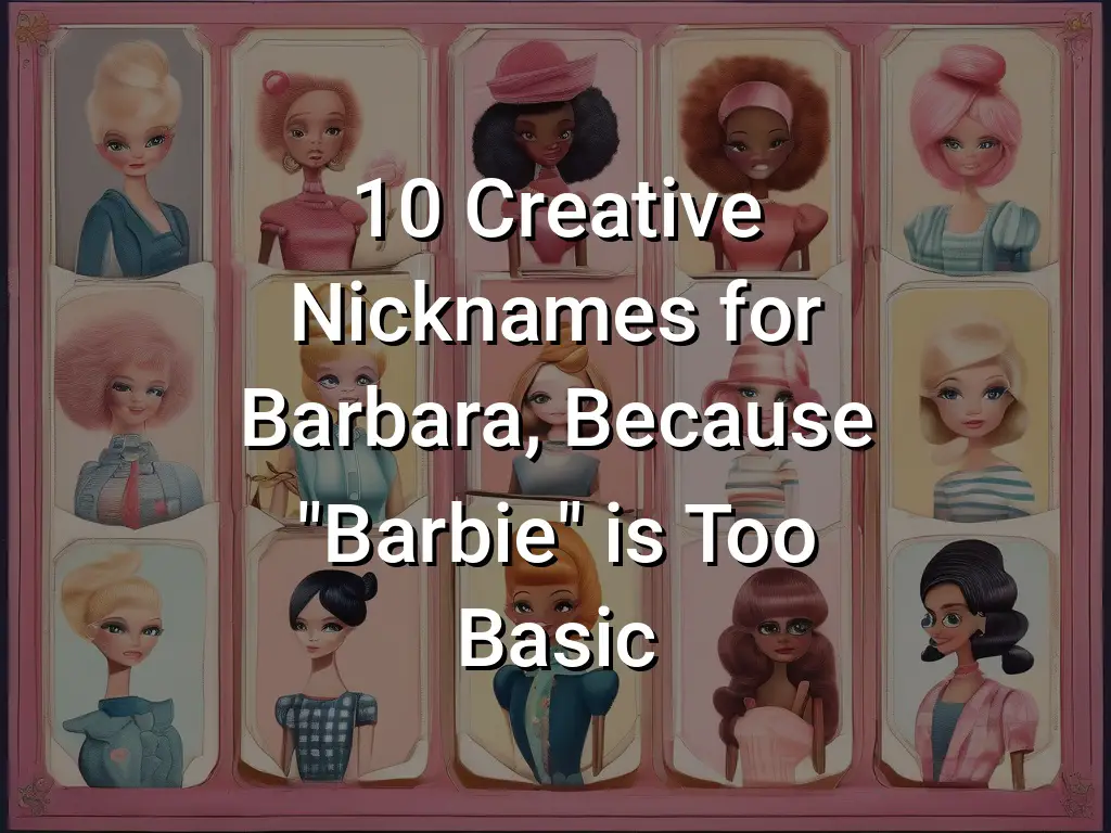 750-barbie-nicknames-with-generator-brandboy