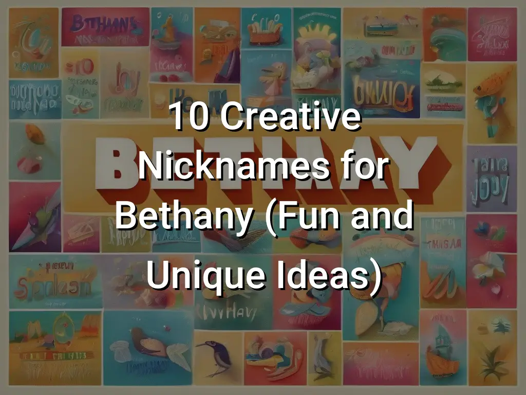 10 Creative Nicknames For Bethany (Fun And Unique Ideas) - Symbol Genie