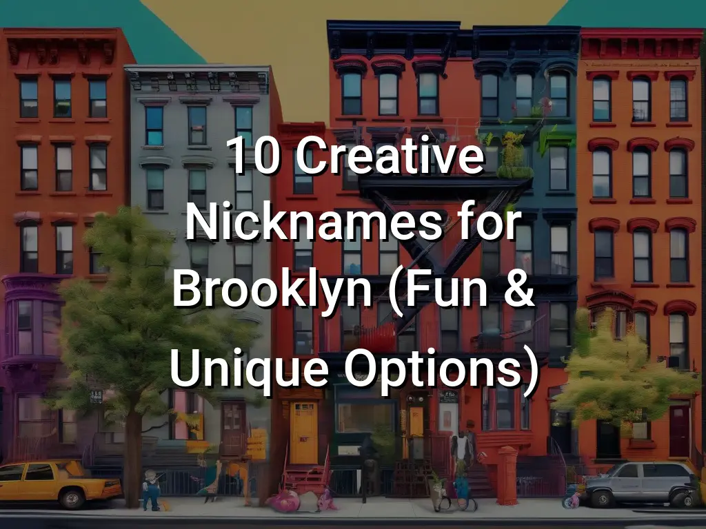 10-creative-nicknames-for-brooklyn-fun-unique-options-symbol-genie