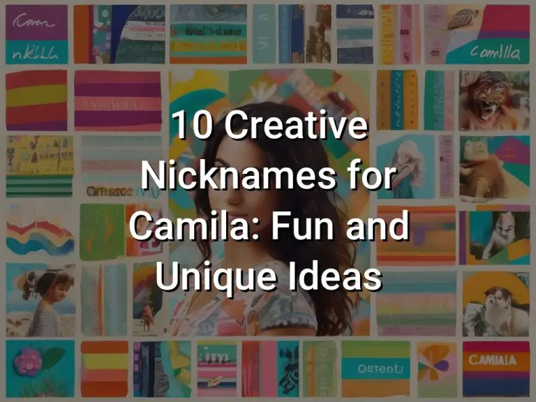 10 Creative Nicknames for Camila: Fun and Unique Ideas