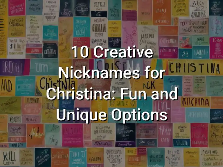 10 Creative Nicknames for Christina: Fun and Unique Options