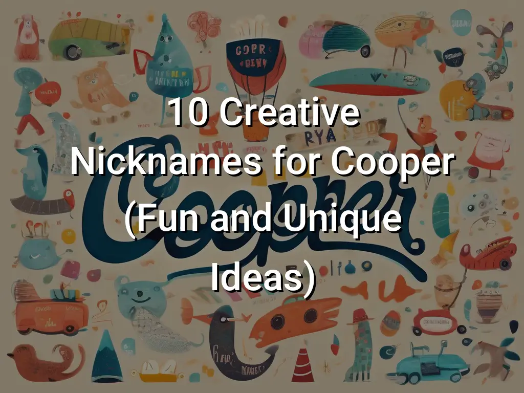 10-creative-nicknames-for-cooper-fun-and-unique-ideas-symbol-genie