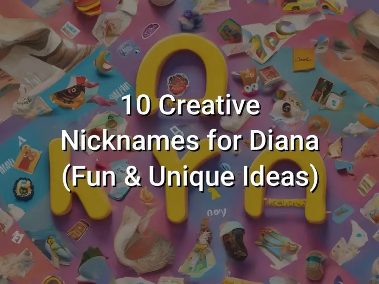 10 Creative Nicknames for Diana (Fun & Unique Ideas)