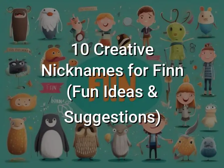 10 Creative Nicknames for Finn (Fun Ideas & Suggestions)