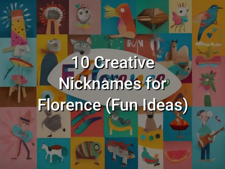 10 Creative Nicknames for Florence (Fun Ideas)