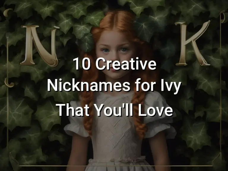 10 Creative Nicknames For Ivy That You'll Love - Symbol Genie