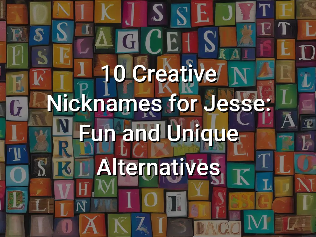 10-creative-nicknames-for-jesse-fun-and-unique-alternatives-symbol-genie