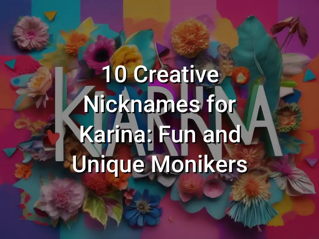 10-creative-nicknames-for-karina-fun-and-unique-monikers-symbol-genie