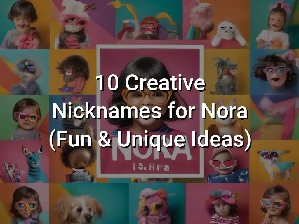 What Are Nicknames For Nora