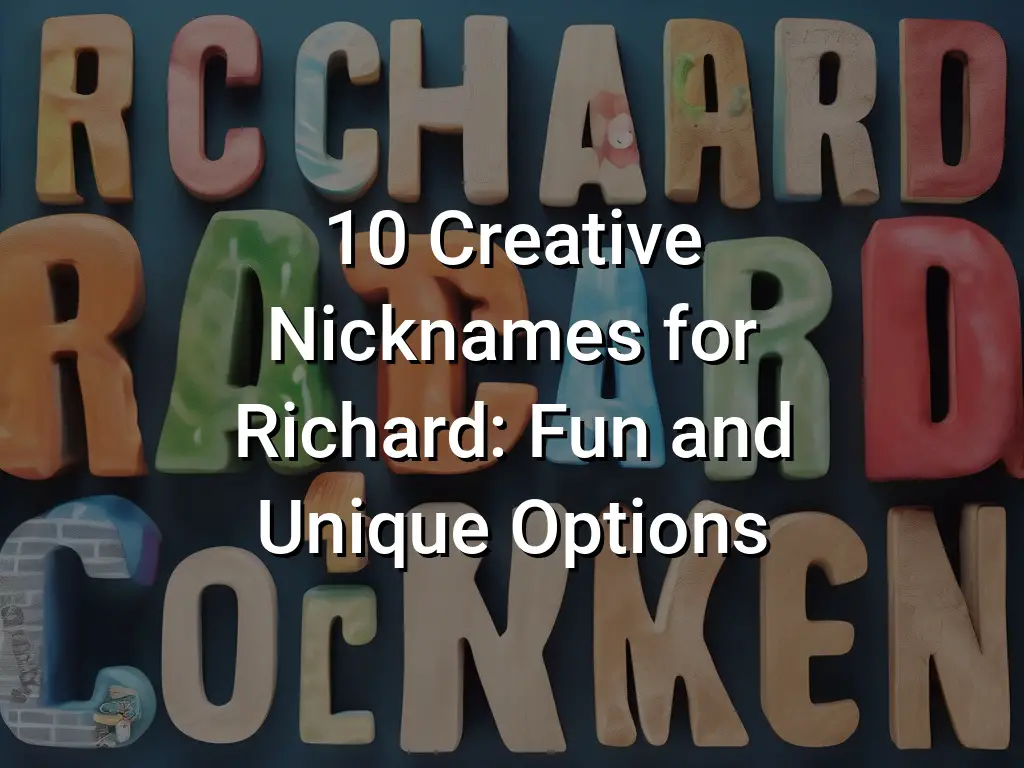 10-creative-nicknames-for-richard-fun-and-unique-options-symbol-genie