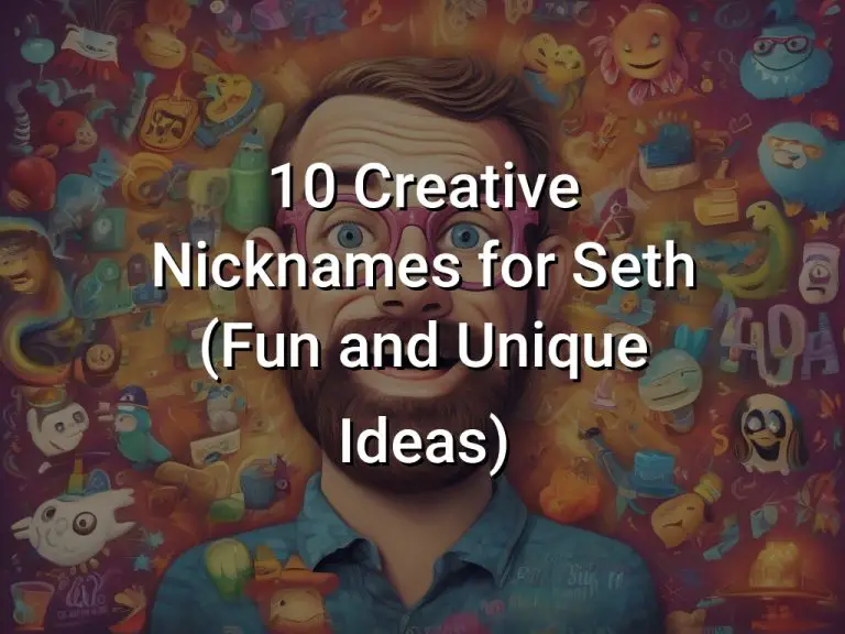 10 Creative Nicknames for Seth (Fun and Unique Ideas)
