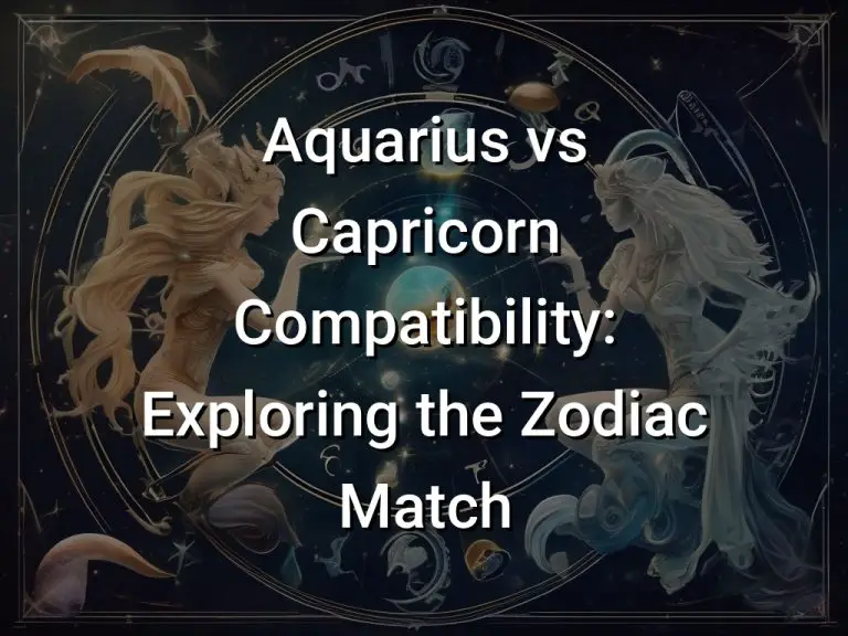 Aquarius vs Capricorn Compatibility: Exploring the Zodiac Match