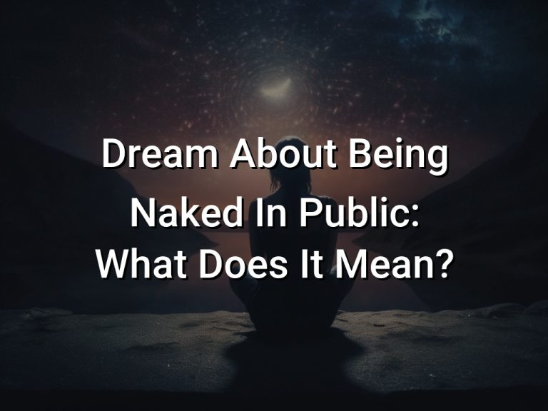 Dream About Being Naked In Public: What Does It Mean?