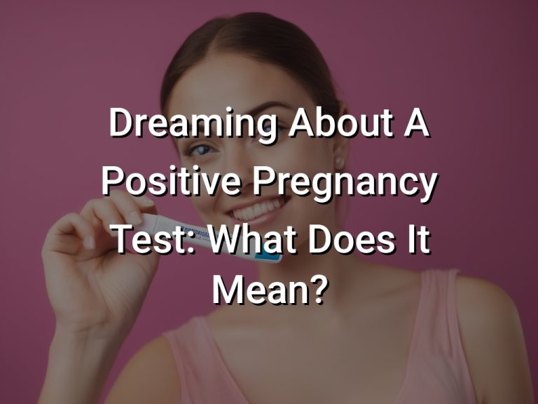 Dreaming About A Positive Pregnancy Test What Does It Mean? Symbol Genie