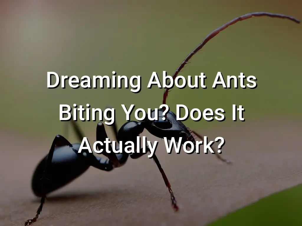 dreaming-about-ants-biting-you-does-it-actually-work-symbol-genie