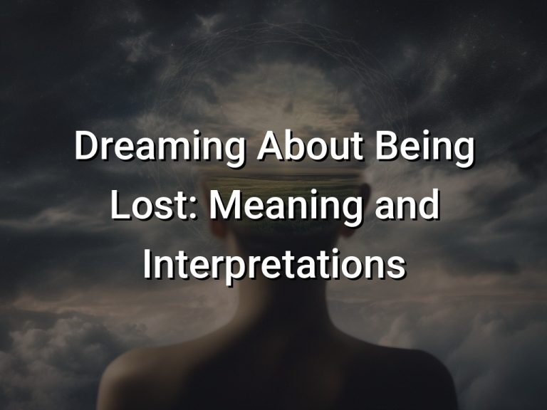 Dreaming About Being Lost: Meaning and Interpretations