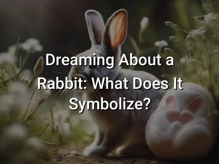 Dreaming About a Rabbit What Does It Symbolize? Symbol Genie
