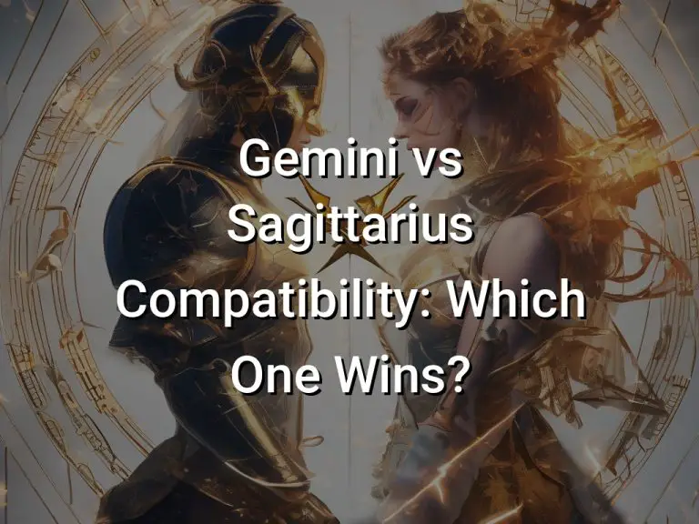 Gemini vs Sagittarius Compatibility: Which One Wins?