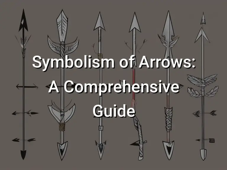 Symbolism of Arrows: A Comprehensive Guide