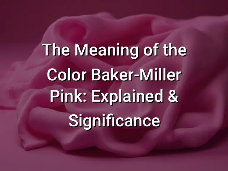 The Meaning of the Color Baker-Miller Pink: Explained & Significance