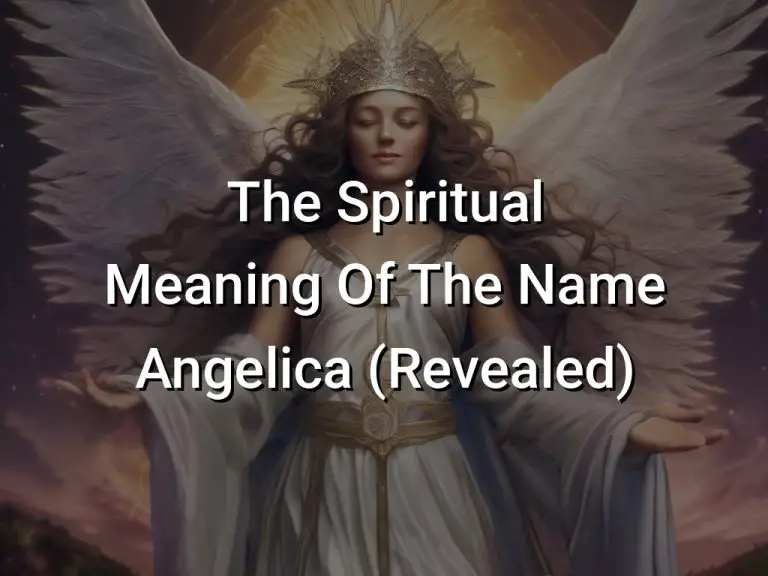 The Spiritual Meaning Of The Name Angelica (Revealed) - Symbol Genie