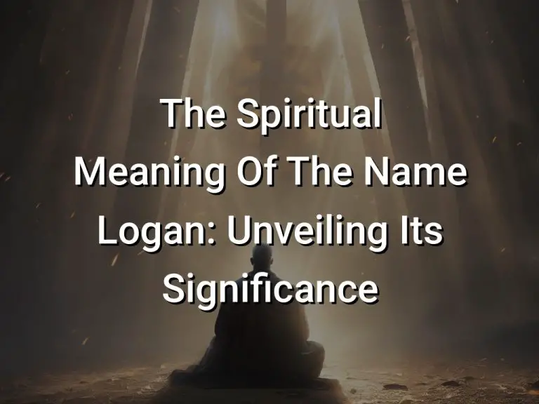 The Spiritual Meaning Of The Name Logan: Unveiling Its Significance ...