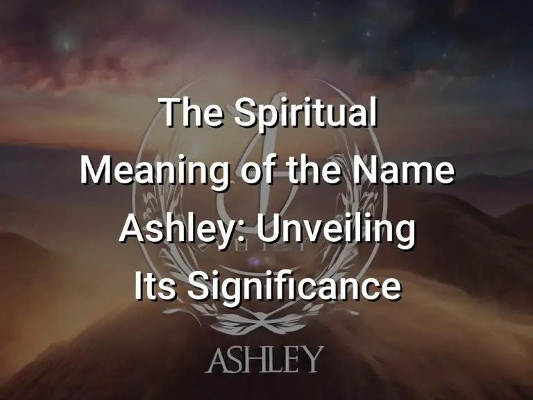 The Spiritual Meaning of the Name Ashley Unveiling Its Significance Symbol Genie