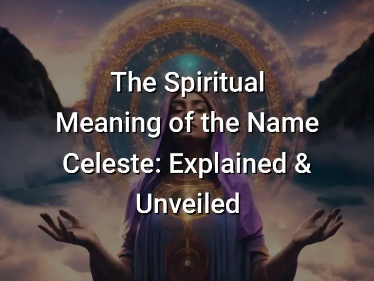 The Spiritual Meaning of the Name Celeste: Explained & Unveiled ...