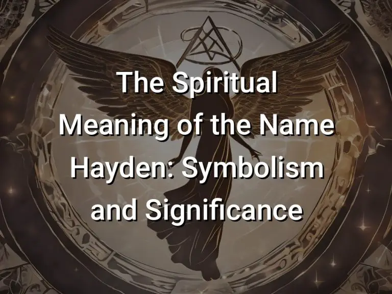 The Spiritual Meaning of the Name Hayden: Symbolism and Significance ...