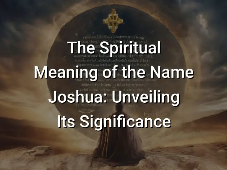 What Is The Spiritual Meaning Of The Name Joshua