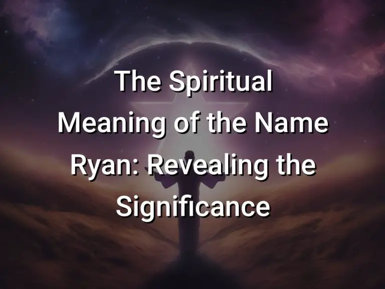 the-spiritual-meaning-of-the-name-ryan-revealing-the-significance