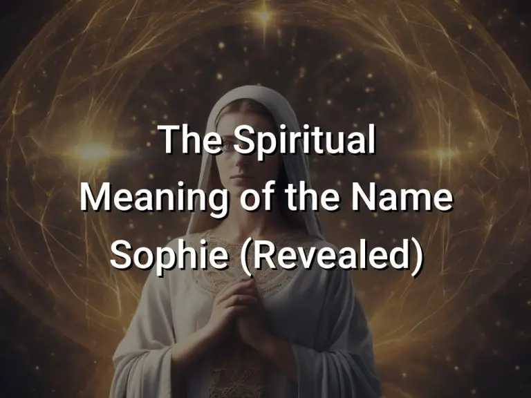 The Spiritual Meaning of the Name Sophie (Revealed) Symbol Genie