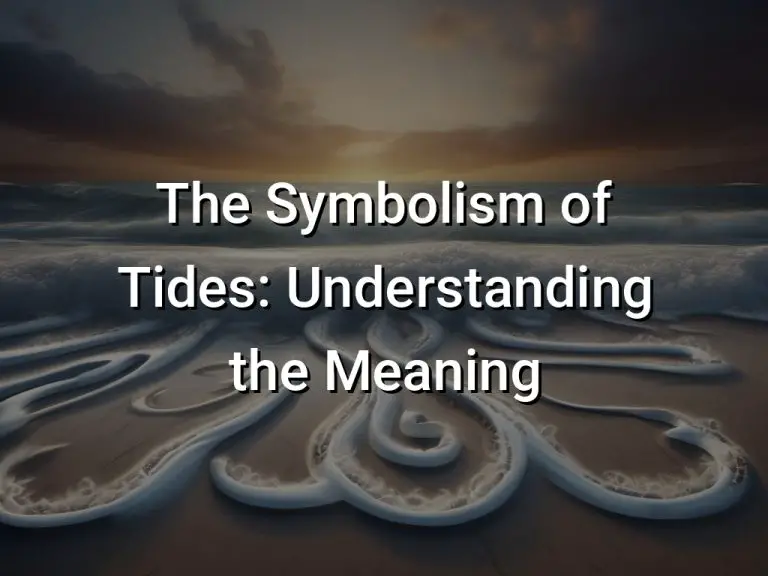 The Symbolism of Tides Understanding the Meaning