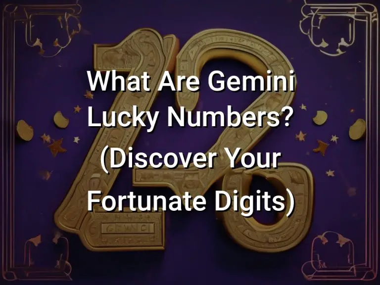 What Are Gemini Lucky Numbers (Discover Your Fortunate Digits)