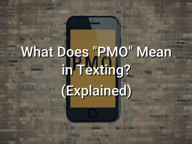 What Does Pmo Mean In Texting Explained Symbol Genie 