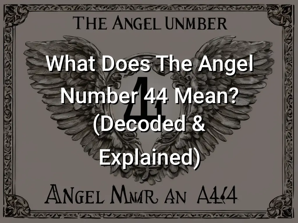 angel-number-44-meaning-twin-flame-love-breakup-reunion-finance