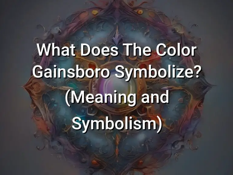 What Does The Color Gainsboro Symbolize (Meaning and Symbolism)