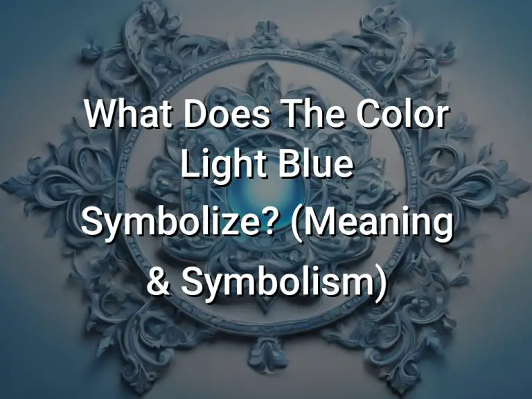 What Does The Color Light Blue Symbolize (Meaning  Symbolism)