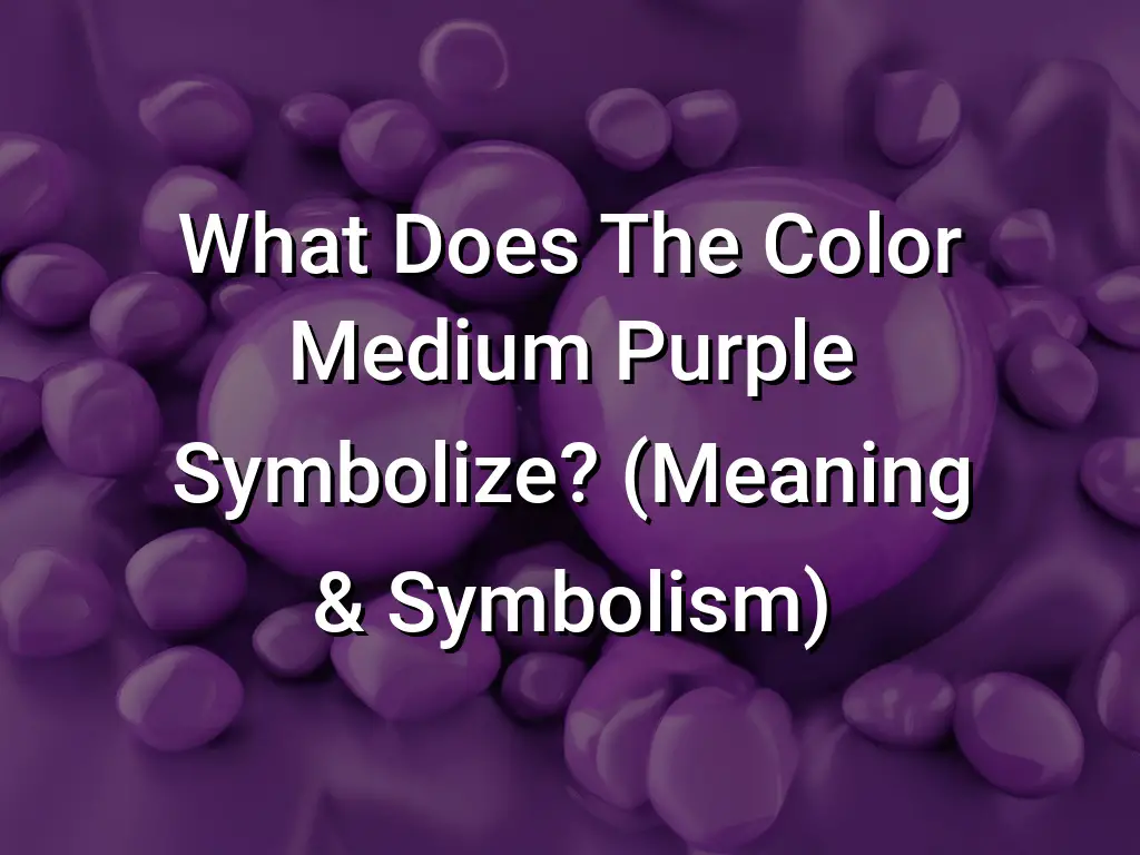 what-does-the-color-medium-purple-symbolize-meaning-symbolism