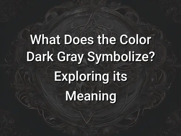 What Does the Color Dark Gray Symbolize Exploring its Meaning