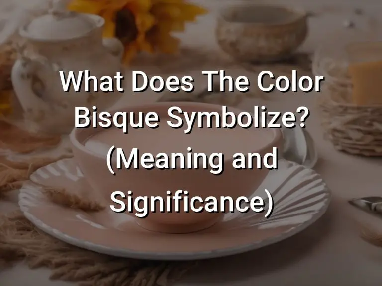 What Does The Color Bisque Symbolize? (Meanings & Signifigance)