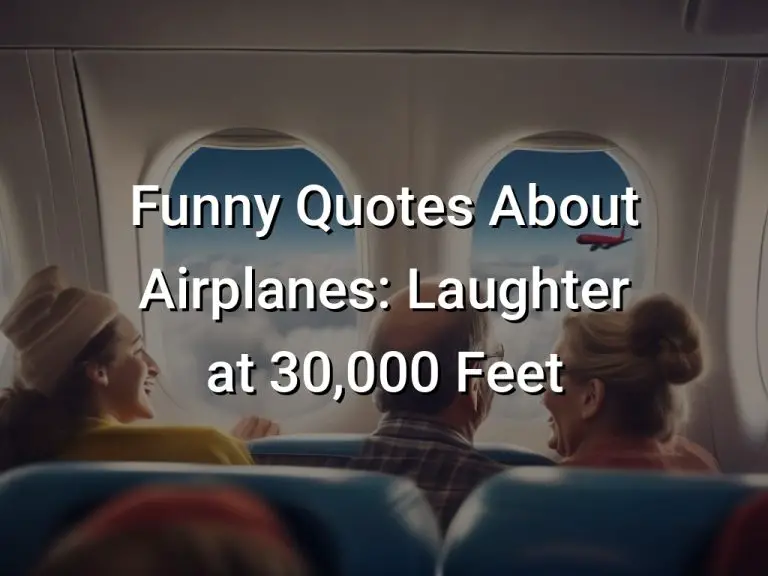 Funny Quotes About Airplanes: Laughter at 30,000 Feet